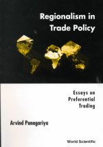 Regionalism In Trade Policy: Essays On Preferential Trading