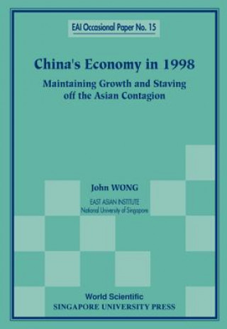 China's Economy In 1998: Maintaining Growth And Staving Off The Asian Contagion