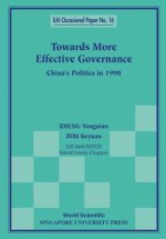 Towards More Effective Governance: China's Politics In 1998
