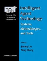 Intelligent Agent Technology: Systems, Methodologies And Tools - Proceedings Of The 1st Asia-pacific Conference On Intelligent Agent Technology (Iat '