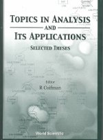 Topics In Analysis And Its Applications, Selected Theses