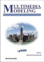 Multimedia Modeling, Modeling Multimedia Information And Systems - Proceedings Of The First International Workshop