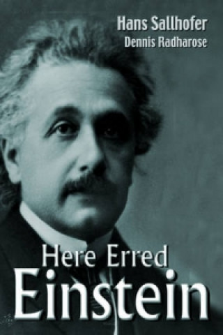 Here Erred Einstein