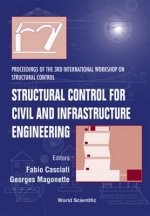 Structural Control For Civil & Infrastructure Engineering, Procs Of The 3rd Intl Workshop On Structural Control