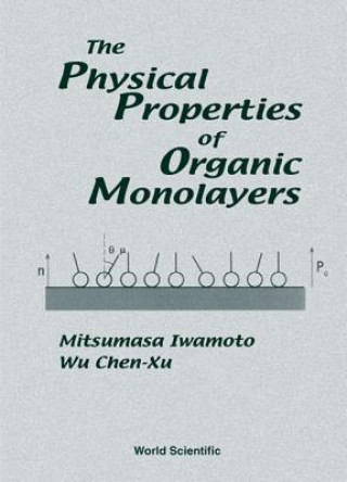 Physical Properties Of Organic Monolayers, The