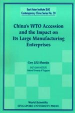 China's Wto Accession And The Impact On Its Large Manufacturing Enterprises