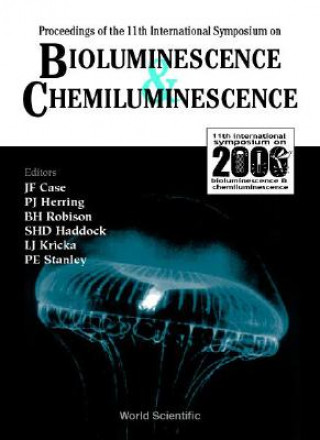 Bioluminescence And Chemiluminescence - Proceedings Of The 11th International Symposium