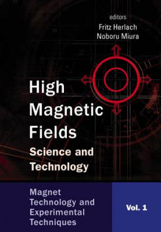 High Magnetic Fields: Science And Technology (In 3 Volumes)