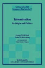 Taiwanisation: Its Origin And Politics