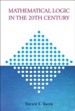 Mathematical Logic In The 20th Century