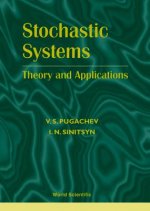 Stochastic Systems: Theory And Applications