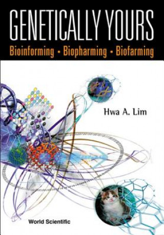 Genetically Yours: Bioinforming, Biopharming And Biofarming