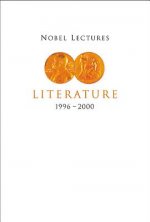 Nobel Lectures In Literature, Vol 5 (1996-2000)