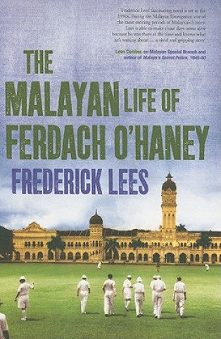 Malayan Life of Ferdach O'Haney