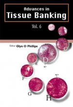 Advances In Tissue Banking, Vol. 6