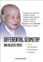 Differential Geometry And Related Topics - Proceedings Of The International Conference On Modern Mathematics And The International Symposium On Differ