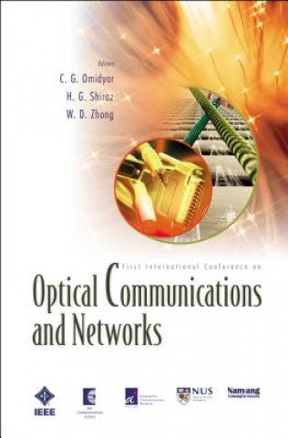 Optical Communications And Networks (With Cd-rom): Proceedings Of The First International Conference On Icocn 2002