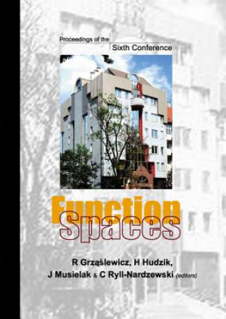 Function Spaces, Proceedings Of The Sixth Conference