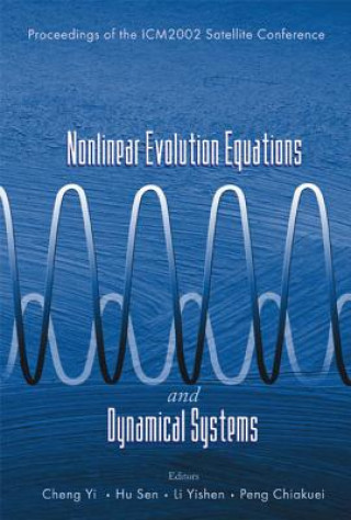 Nonlinear Evolution Equations And Dynamical Systems, Proceedings Of The Icm2002 Satellite Conference