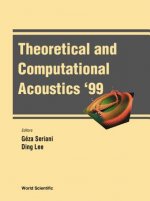 Theoretical And Computational Acoustics '99, Proceedings Of The 4th Ictca Conference (With Cd-rom)