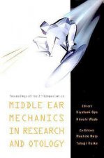 Middle Ear Mechanics In Research And Otology - Proceedings Of The 3rd Symposium