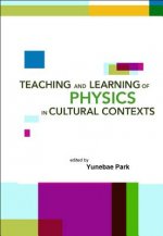 Teaching And Learning Of Physics In Cultural Contexts, Proceedings Of The International Conference On Physics Education In Cultural Contexts (Icpec 20