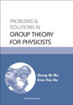 Problems and Solutions in Group Theory for Physicists