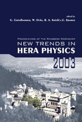 New Trends In Hera Physics 2003 - Proceedings Of The Ringberg Workshop