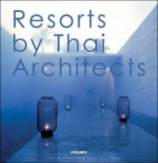 Resorts by Thai Architects