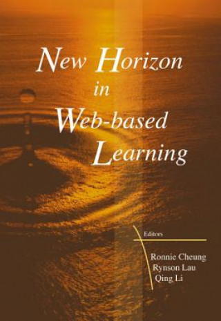 New Horizon In Web-based Learning - Proceedings Of The 3rd International Conference On Web-based Learning (Icwl 2004)