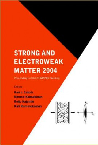 Strong And Electroweak Matter 2004 - Proceedings Of The Sewm2004 Meeting
