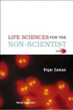 Life Sciences For The Non-scientist (2nd Edition)