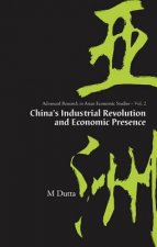 China's Industrial Revolution And Economic Presence