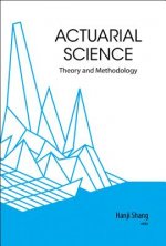 Actuarial Science: Theory And Methodology