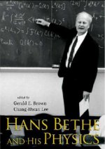 Hans Bethe and His Physics