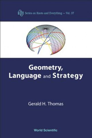 Geometry, Language And Strategy