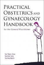 Practical Obstetrics And Gynaecology Handbook For The General Practitioner