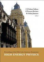 High Energy Physics - Proceedings Of The Fifth Latin American Symposium