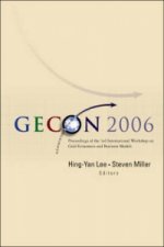 Gecon 2006 - Proceedings Of The 3rd International Workshop On Grid Economics And Business Models