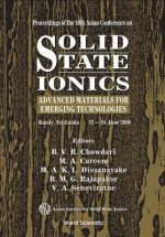 Solid State Ionics: Advanced Materials For Emerging Technologies - Proceedings Of The 10th Asian Conference