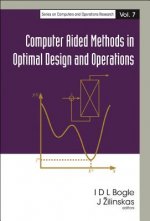 Computer Aided Methods In Optimal Design And Operations