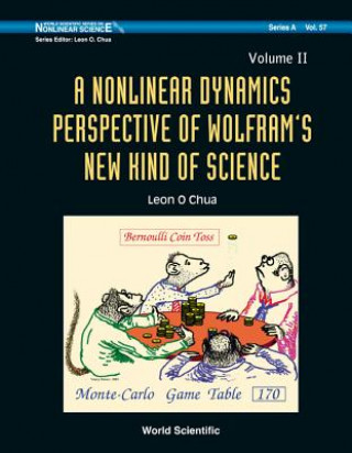 Nonlinear Dynamics Perspective Of Wolfram's New Kind Of Science, A (Volume Ii)