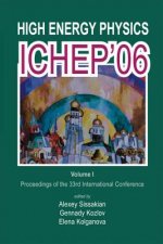 High Energy Physics: Ichep'06 - Proceedings Of The 33th International Conference (In 2 Volumes)