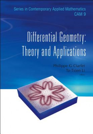 Differential Geometry: Theory And Applications