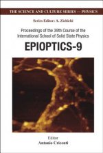 Epioptics-9 - Proceedings Of The 39th Course Of The International School Of Solid State Physics