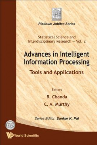 Advances In Intelligent Information Processing: Tools And Applications