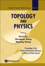 Topology And Physics - Proceedings Of The Nankai International Conference In Memory Of Xiao-song Lin