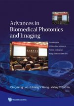Advances In Biomedical Photonics And Imaging - Proceedings Of The 6th International Conference On Photonics And Imaging In Biology And Medicine (Pibm