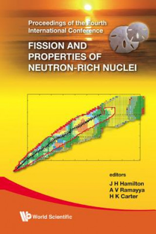 Fission And Properties Of Neutron-rich Nuclei - Proceedings Of The Fourth International Conference