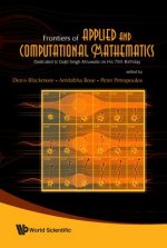 Frontiers Of Applied And Computational Mathematics: Dedicated To Daljit Singh Ahluwalia On His 75th Birthday - Proceedings Of The 2008 Conference On F